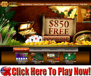 Aztec Riches Casino : $850.00 Free Sign Up Bonus