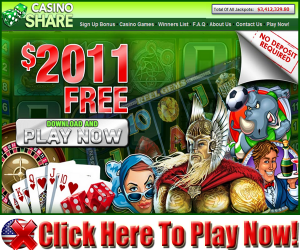Casino Share : $2011 Free No Deposit Bonus