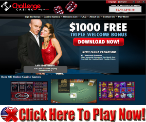 Challenge Casino : Free $1,000.00 Welcome Bonus