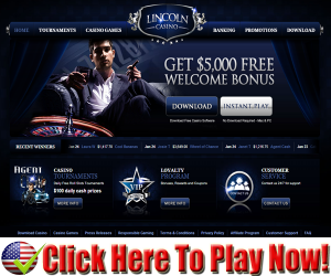 Lincoln Casino : Free $5,000 Sign Up Bonus