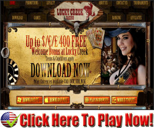 Lucky Creek Casino : $500.00 Free Sign Up Bonus